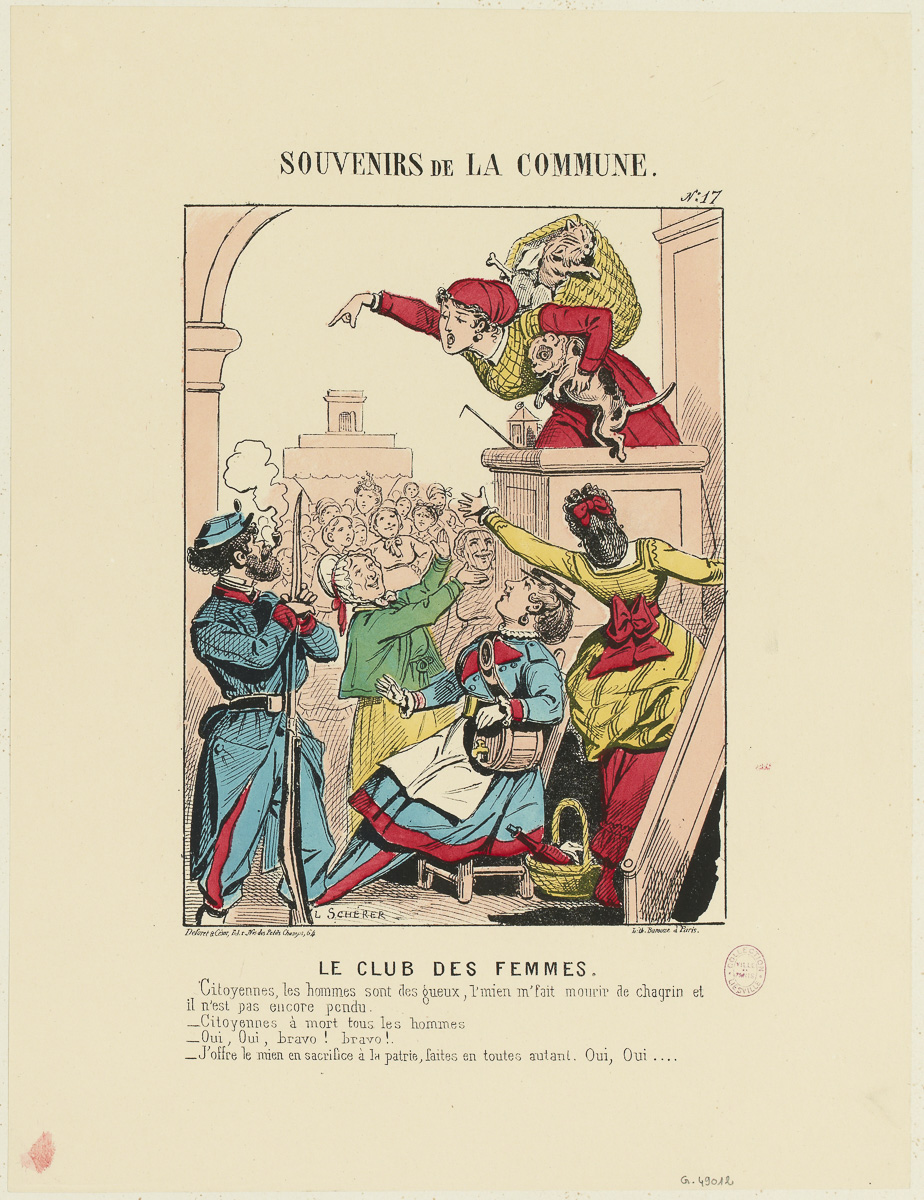 N°17 / Le club des femmes. / Citoyennes, les hommes sont des gueux l’mien m’fait mourir de chagrin et / n’est pas encore pendu.