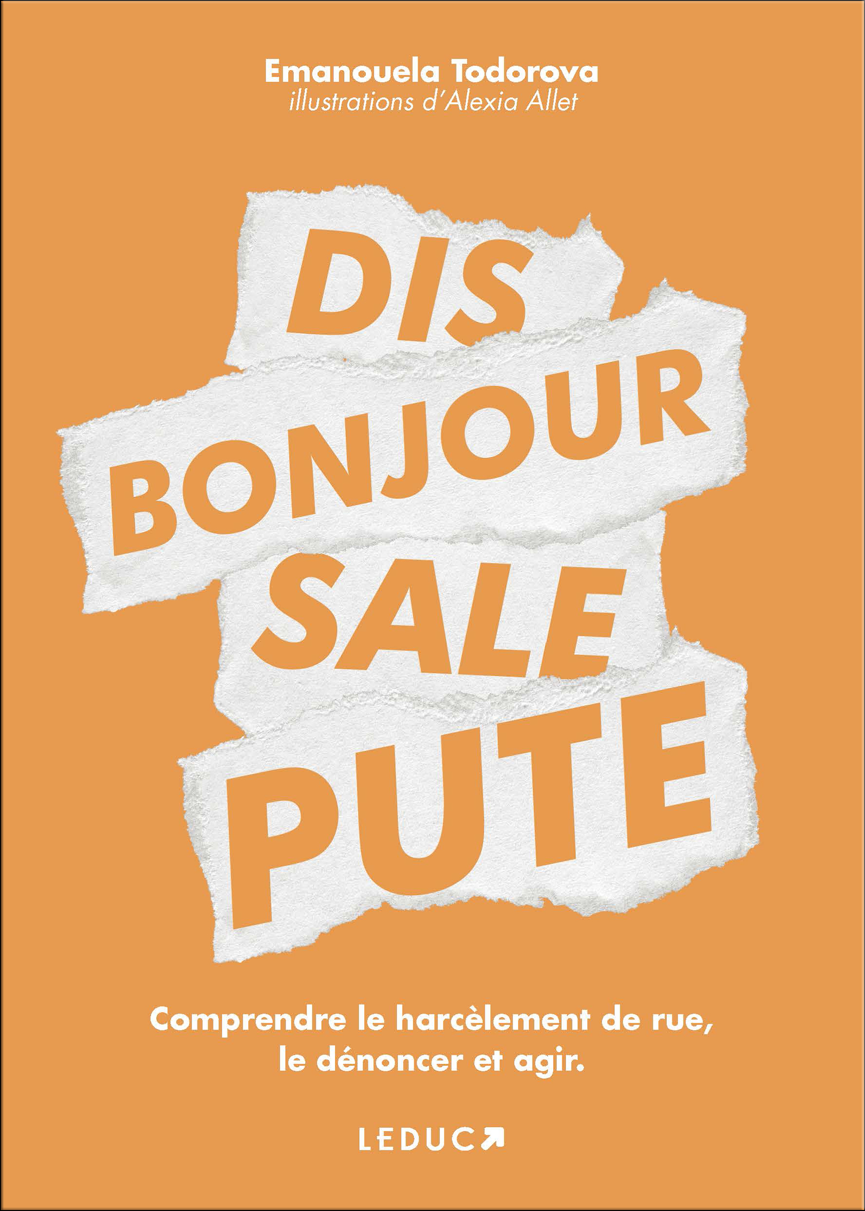 Dis bonjour sale pute