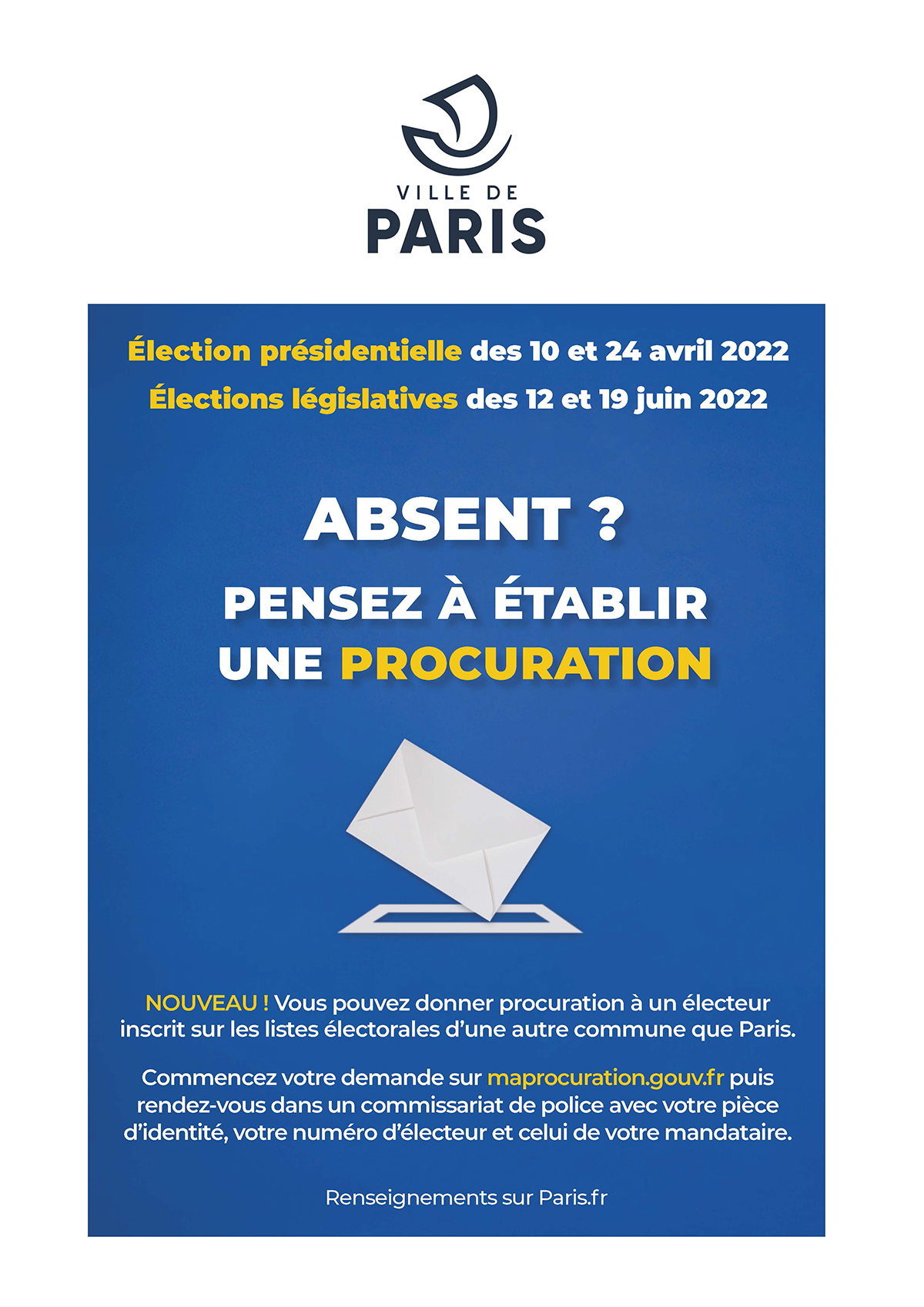 Absent pendant les élections. pensez à établir une procuration. Renseignement sur paris.fr