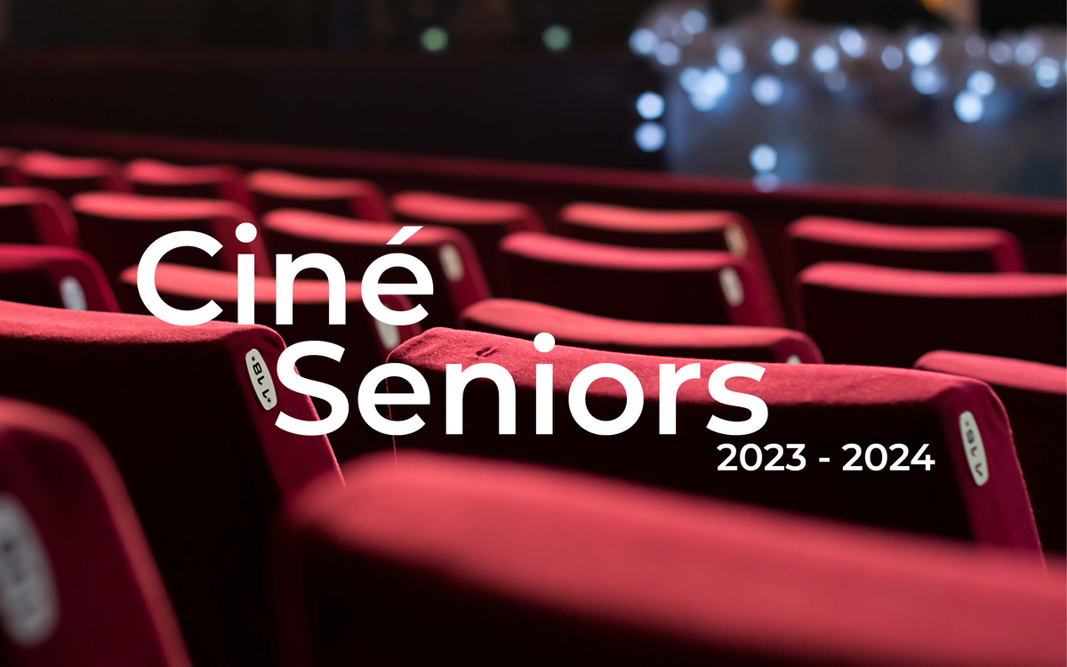 Ciné seniors 2023 - 2024