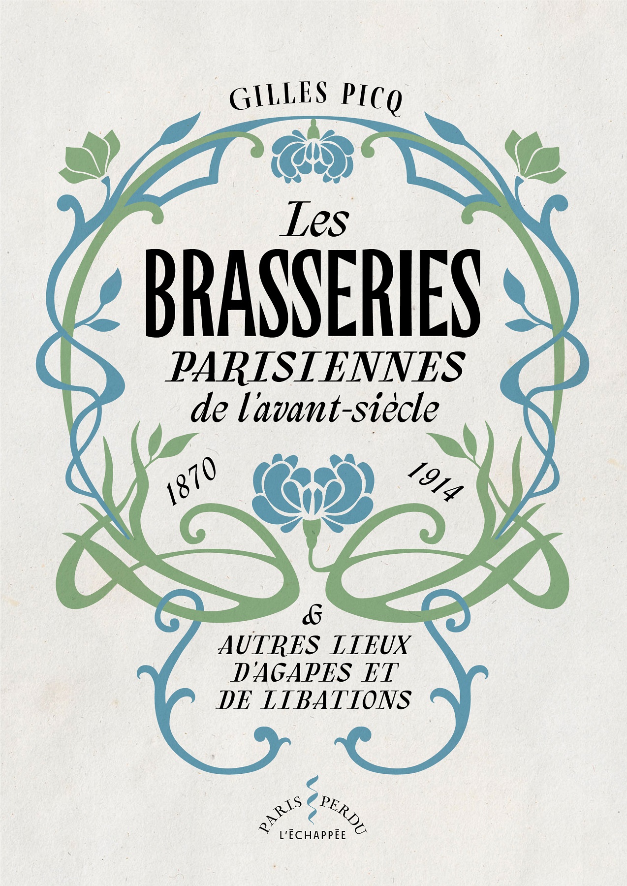 Couverture du livre "Les brasseries parisiennes de l'avant-siècle"