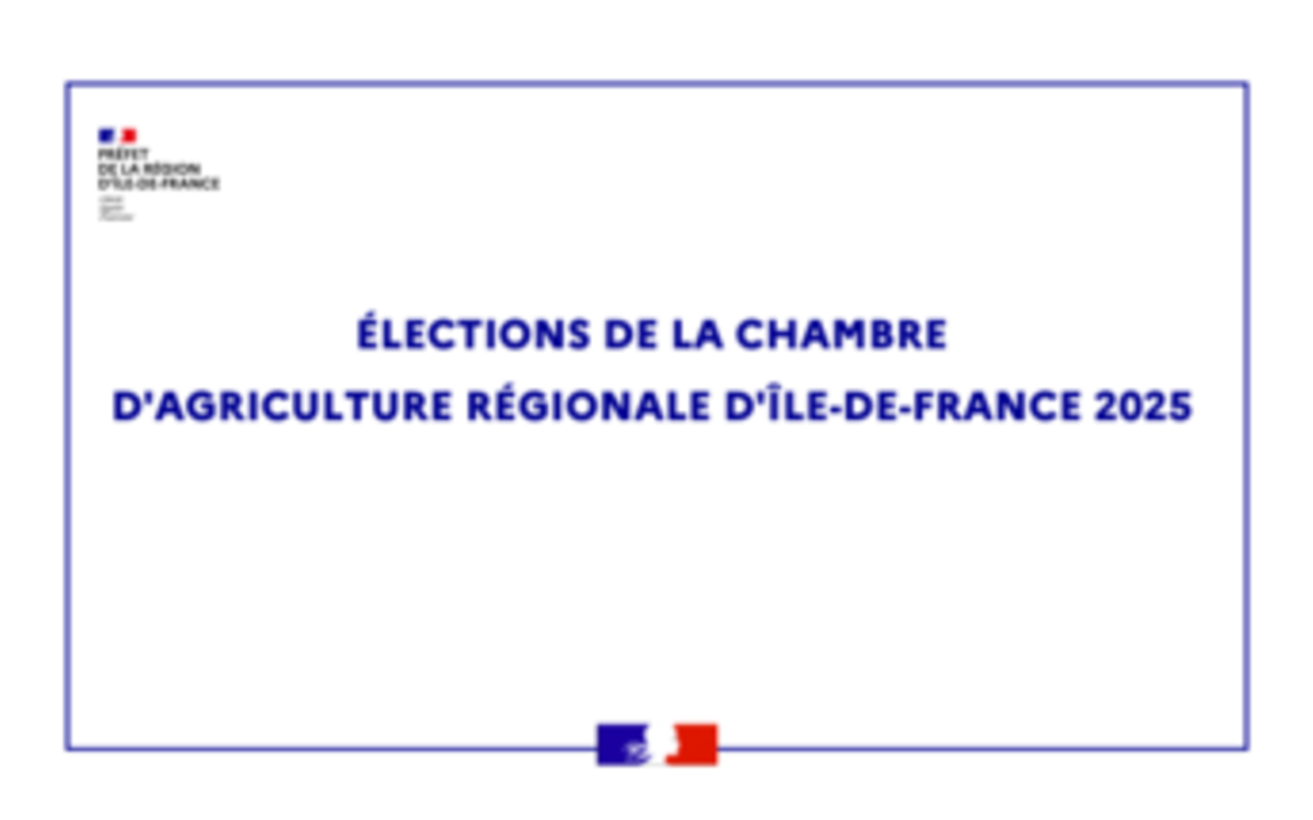 Texte Élections de la chambre d'agriculture régionale d'Île-de-France 2025