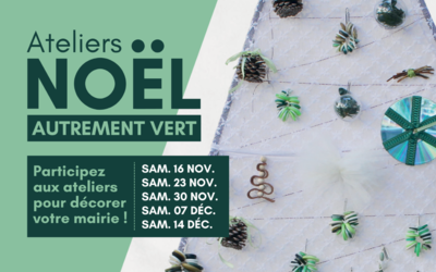 Dates des ateliers Noël autrement vert