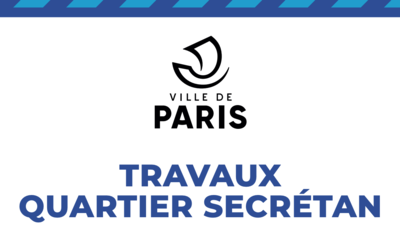 Annonce des travaux du quartier Secrétant 