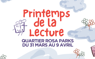 Printemps de la Lecture - Quartier Rosa Parks du 31 mars au 9 avril