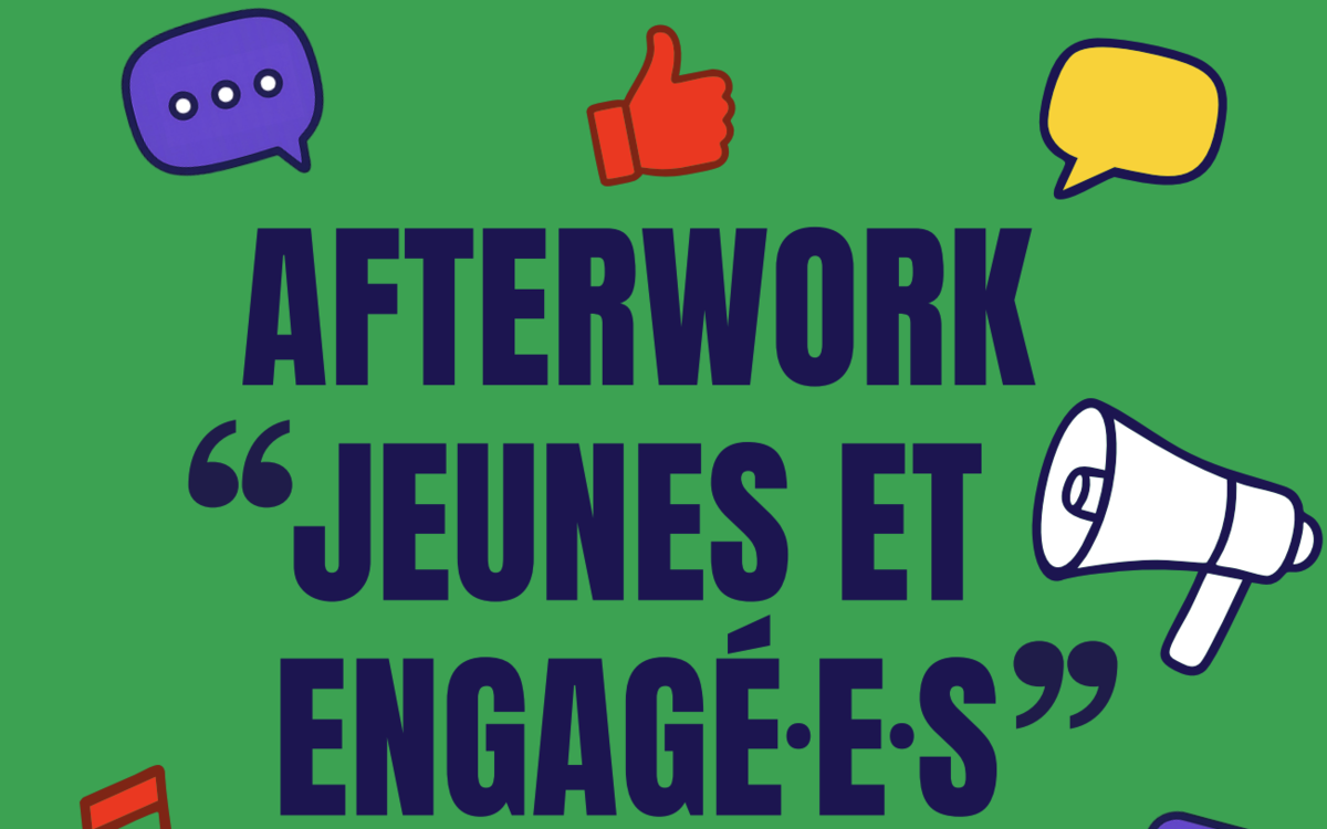 flyers de la soirée Afterwork « Jeunes et engagé.e.s » 2025