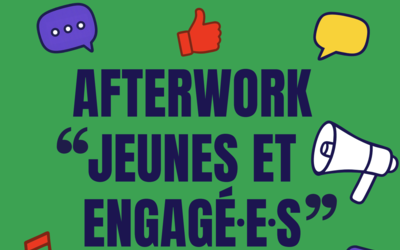 flyers de la soirée Afterwork « Jeunes et engagé.e.s » 2025