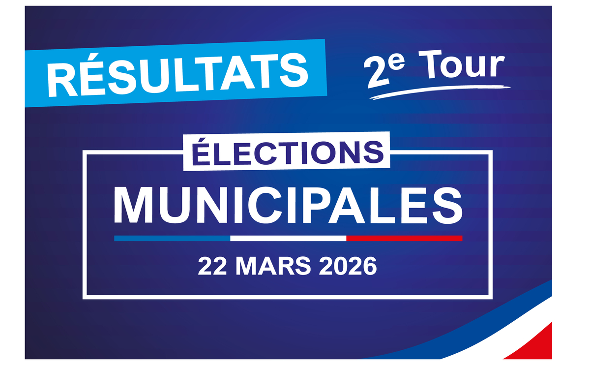 Affiche avec pour texte central "Elections municipales 22 mars 2026" avec le drapeau tricolore au milieu. Au dessus nous pouvons lire "Résultats 2e Tour". En bas à droite se trouve le drapeau tricolore à l'angle.