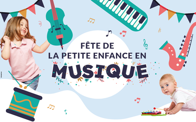 Affiche de l'évènement. Une petite fille à gauche de l'image est en train de danser et un bébé à droite de l'image nous regarde en jouant du xylophone. Des illustrations de guirlande, d'un violon, d'un piano et d'un saxophone apparaissent aussi.