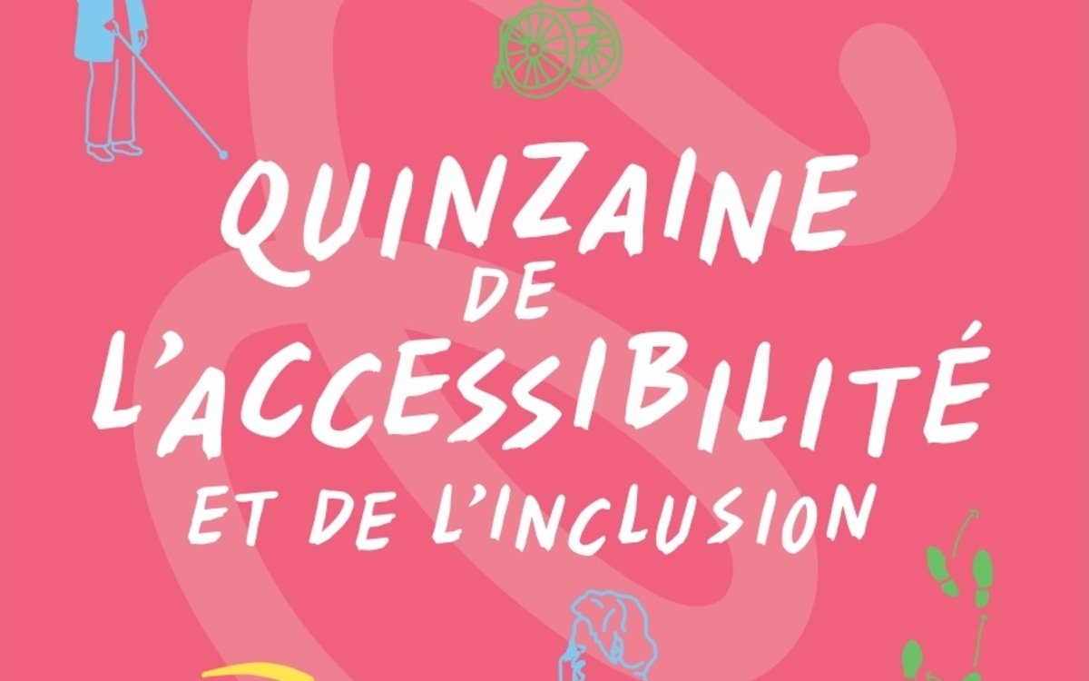 texte "Quinzaine de l'accessibilité et de l'inclusion"