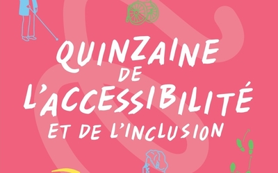 texte "Quinzaine de l'accessibilité et de l'inclusion"