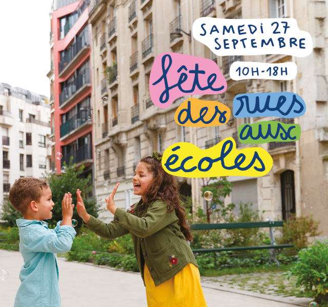 Fête des rues aux écoles 2025 – Samedi 27 septembre, 10h - 18h