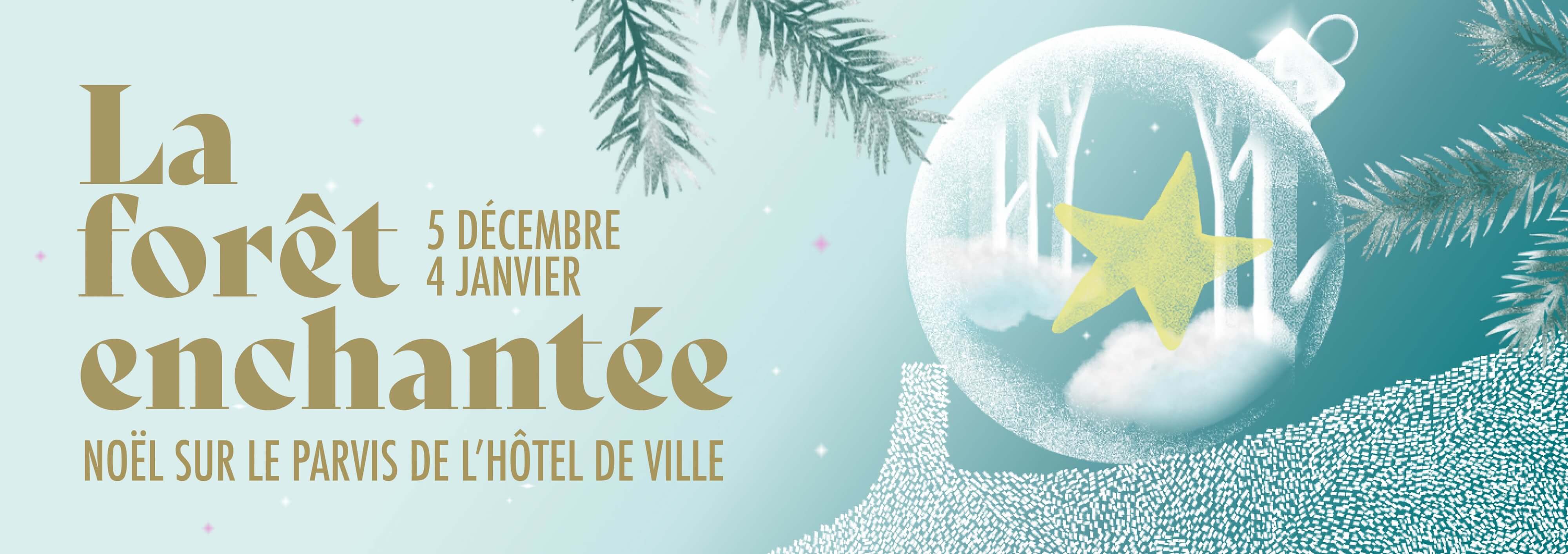 La forêt enchantée - Noël sur le parvis de l'Hôtel de Ville - 5 Décembre - 4 Janvier