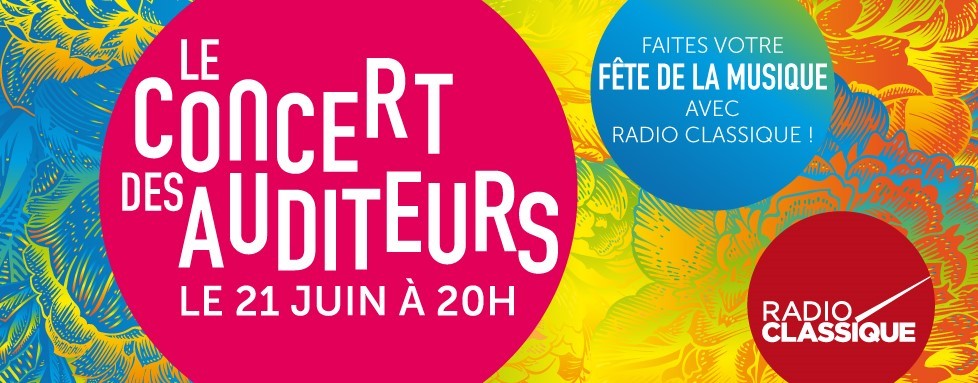 Le concert des auditeurs (Radio Classique) Le concert des auditeurs