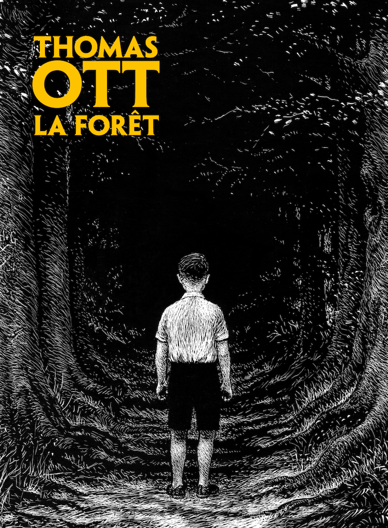 La Forêt (Thomas Ott) La Forêt
