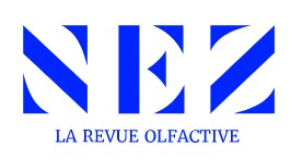 © Nez - le mouvement culturel olfactif (© Nez - mag.bynez.com) © Nez - le mouvement culturel olfactif