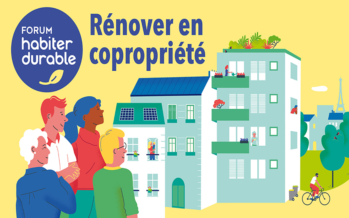Forum Habiter Durable - Rénover en copropriété