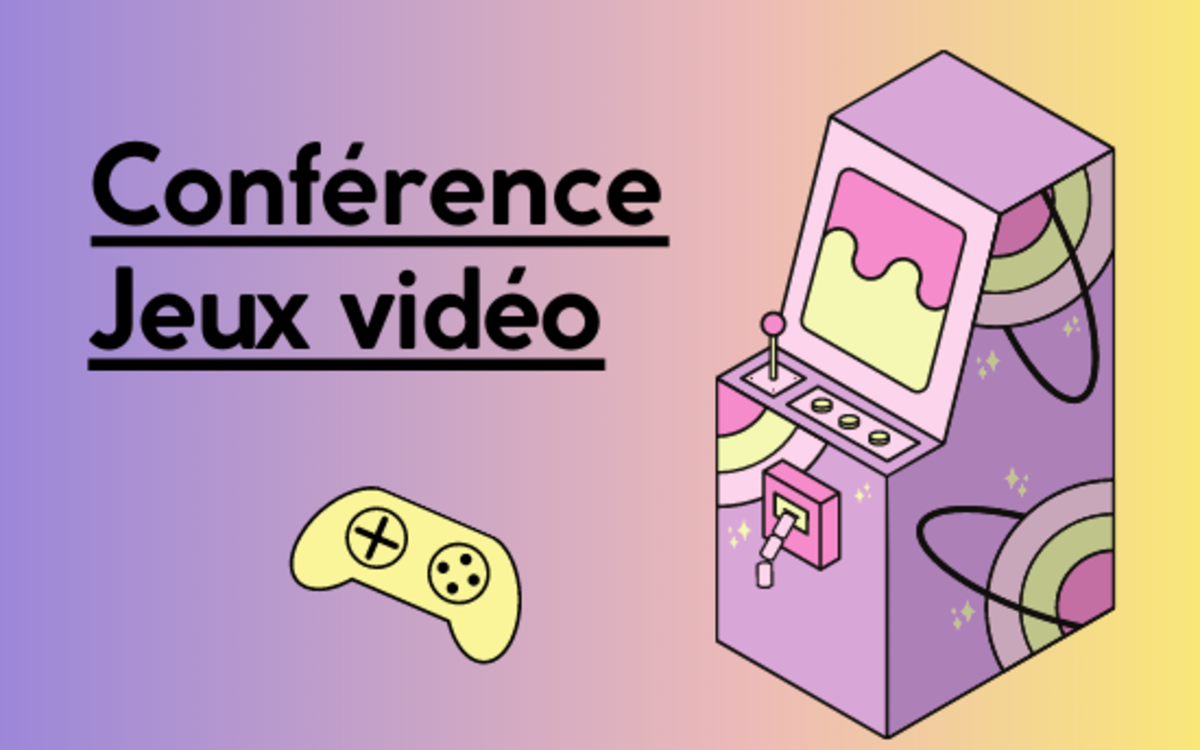 Conférence Jeux vidéo