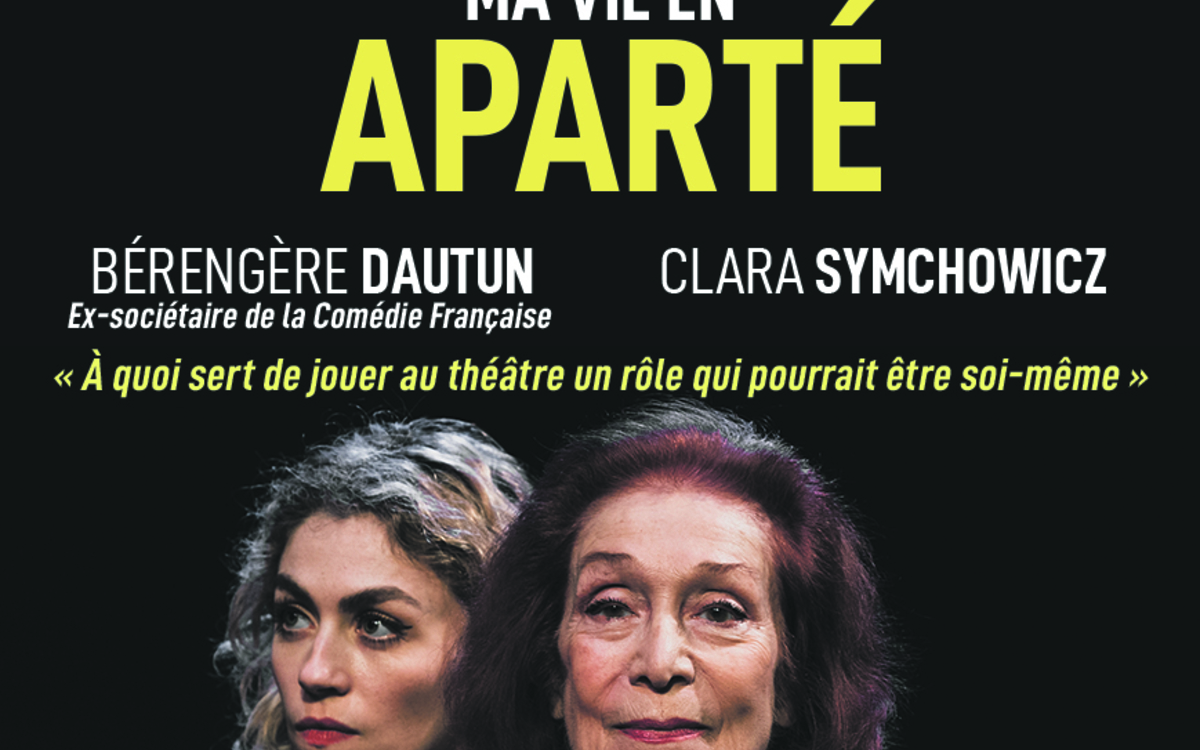 MA VIE EN  APARTE avec Bérengère DAUTUN