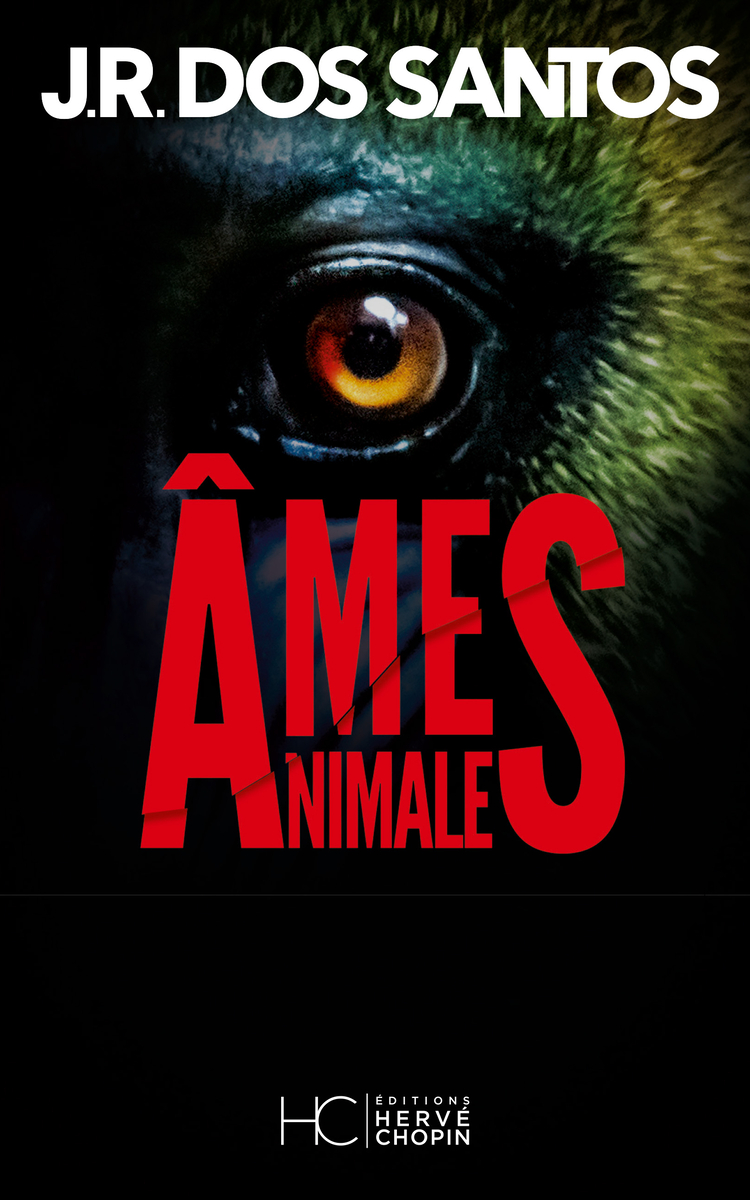 Couverure du dernier roman de JR Dos santos âmes animales