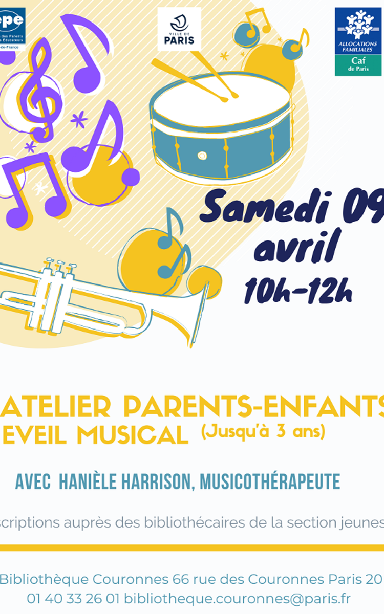 Atelier d'éveil musical parents-enfants samedi 9 avril de 10h à 12h