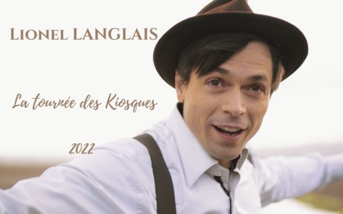 Kiosques en fête 2022 : Lionel Langlais en concert