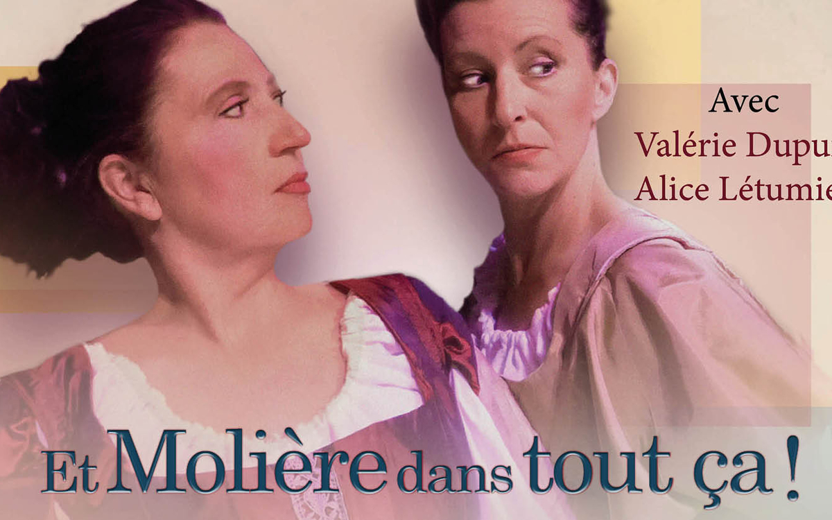 Spectacle sur la vie et l'oeuvre de Molière mais pas que !