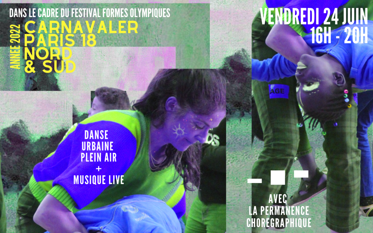 Carnavaler Paris 18 - La Permanence Chorégraphique Porte de la Chapelle