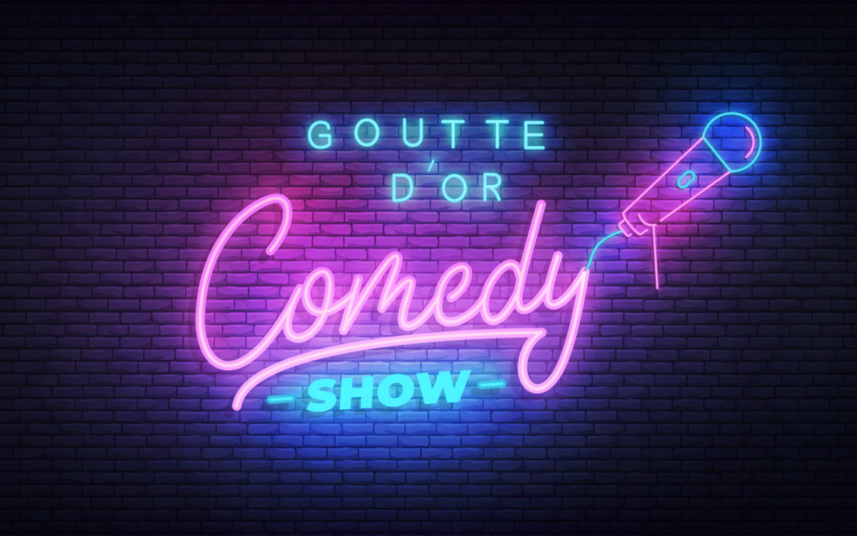 Goutte d'Or Comedy Show