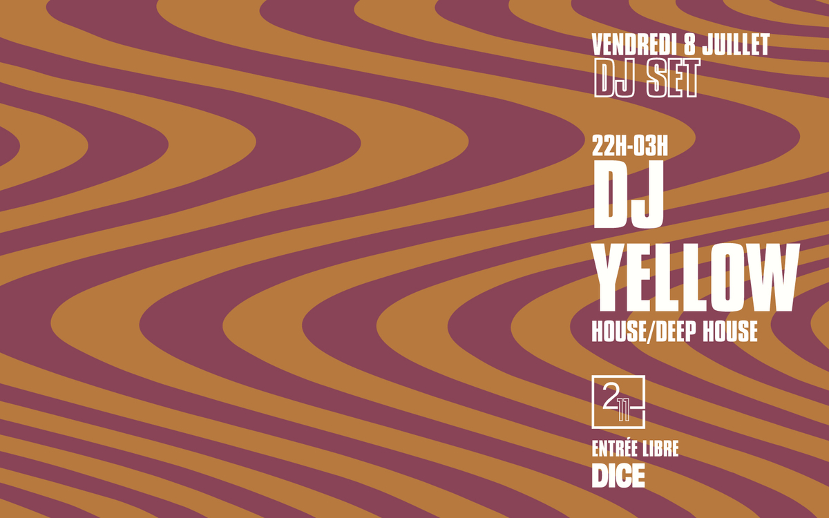 Flyer DJ Yellow 8 juillet