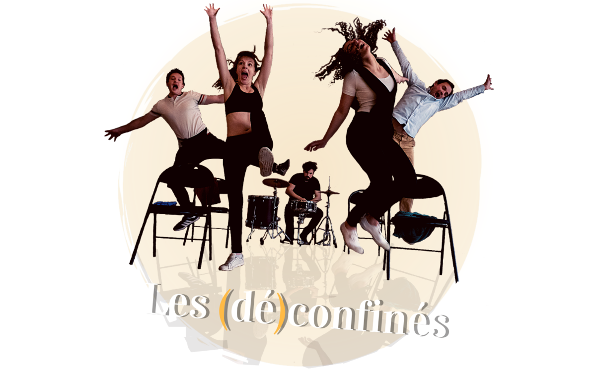 Les (dé)confinés, un spectacle de théâtre, danse et musique par la Cie Watkaz
