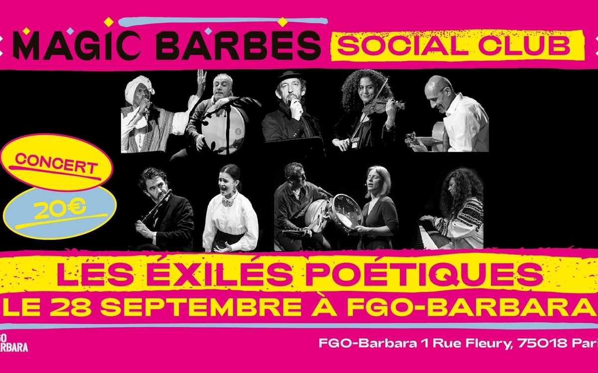 Les Exilés Poétiques pour le Festival Magic Barbès à FGO-Barbara le 28 septembre
