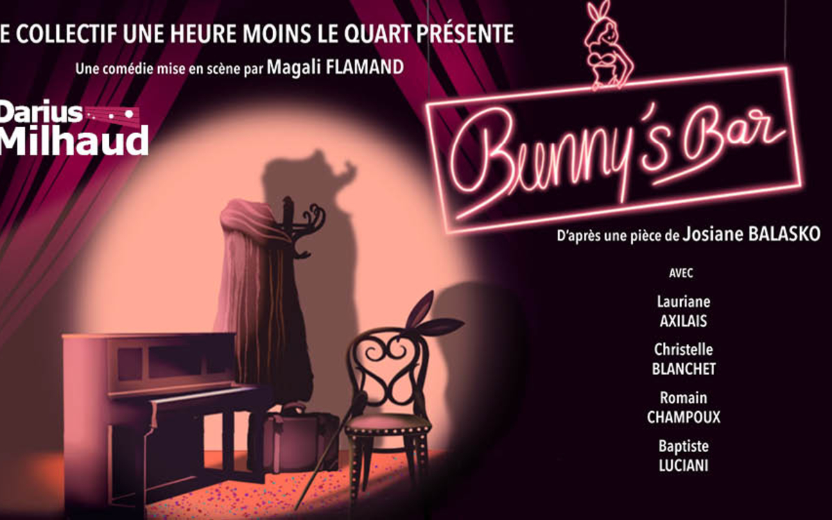 Bunny's Bar - Une pièce de Josiane Balasko