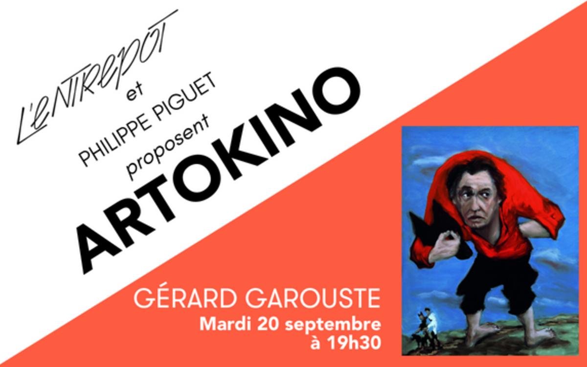Artokino à l'Entrepôt - Gérard Garouste