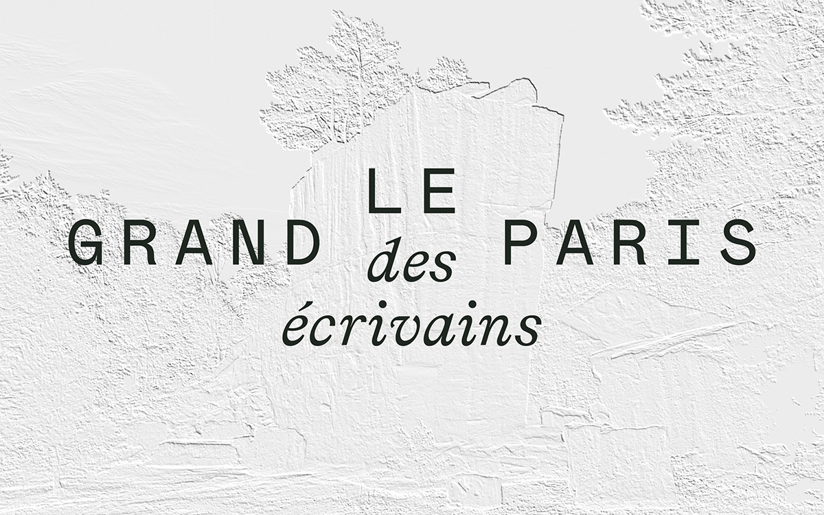 [Soirée exceptionnelle] Le Grand Paris des écrivains