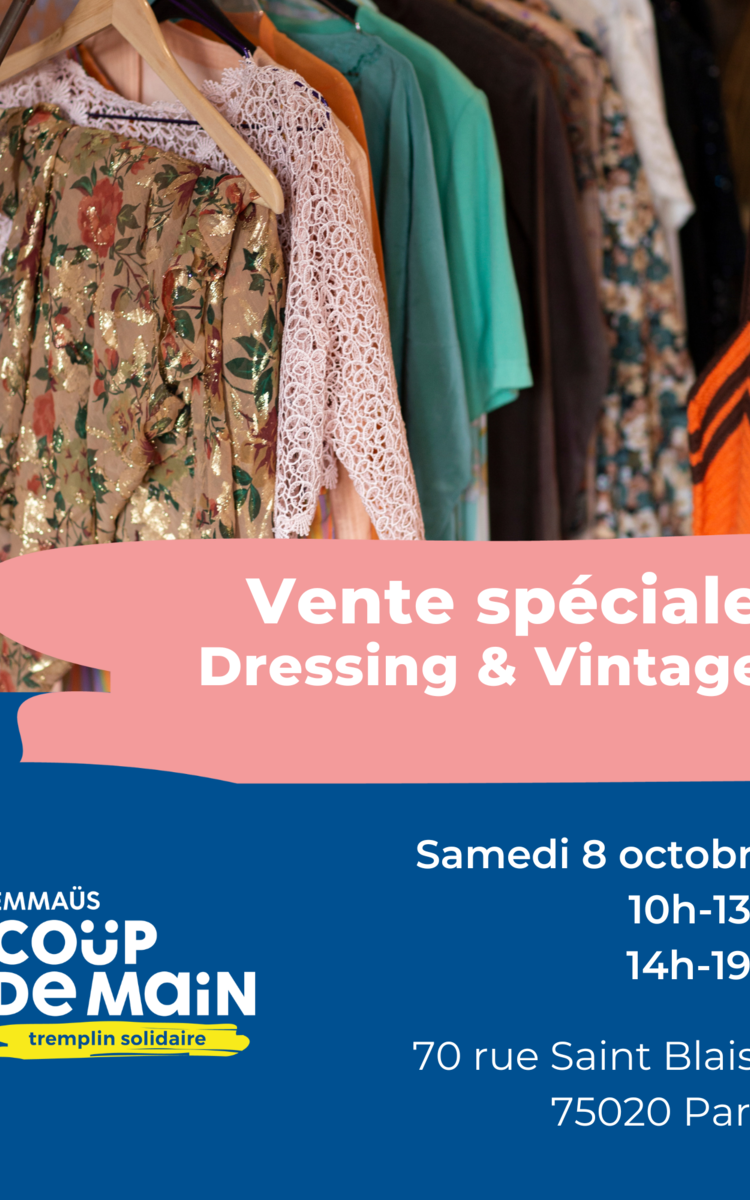 Vente solidaire Dressing & Vintage 8 octobre 2022 Boutique de Saint Blaise 75020