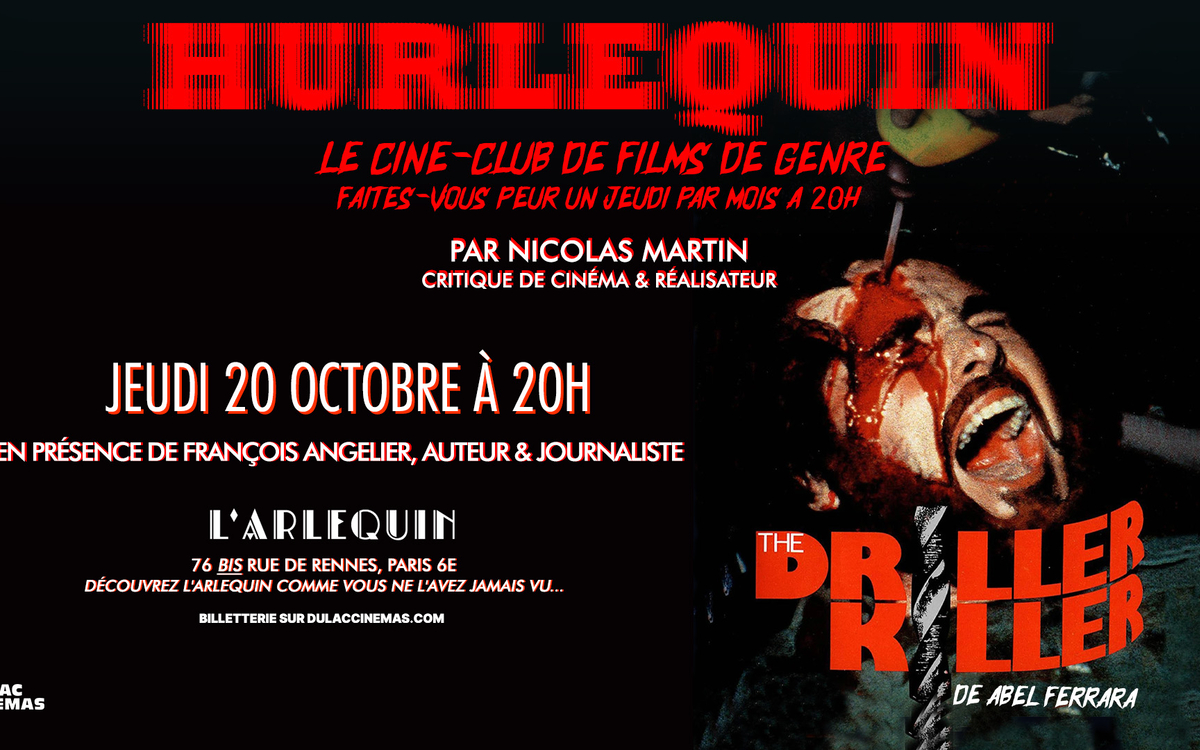 HURLEQUIN #5 : DRILLER KILLER D'ABEL FERRARA
