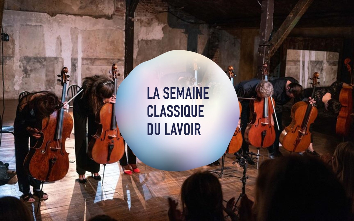 La Semaine Classique du Lavoir festival musique classique au Lavoir Moderne Parisien, La Chica, Valérie Aimard, Celine Jaget...