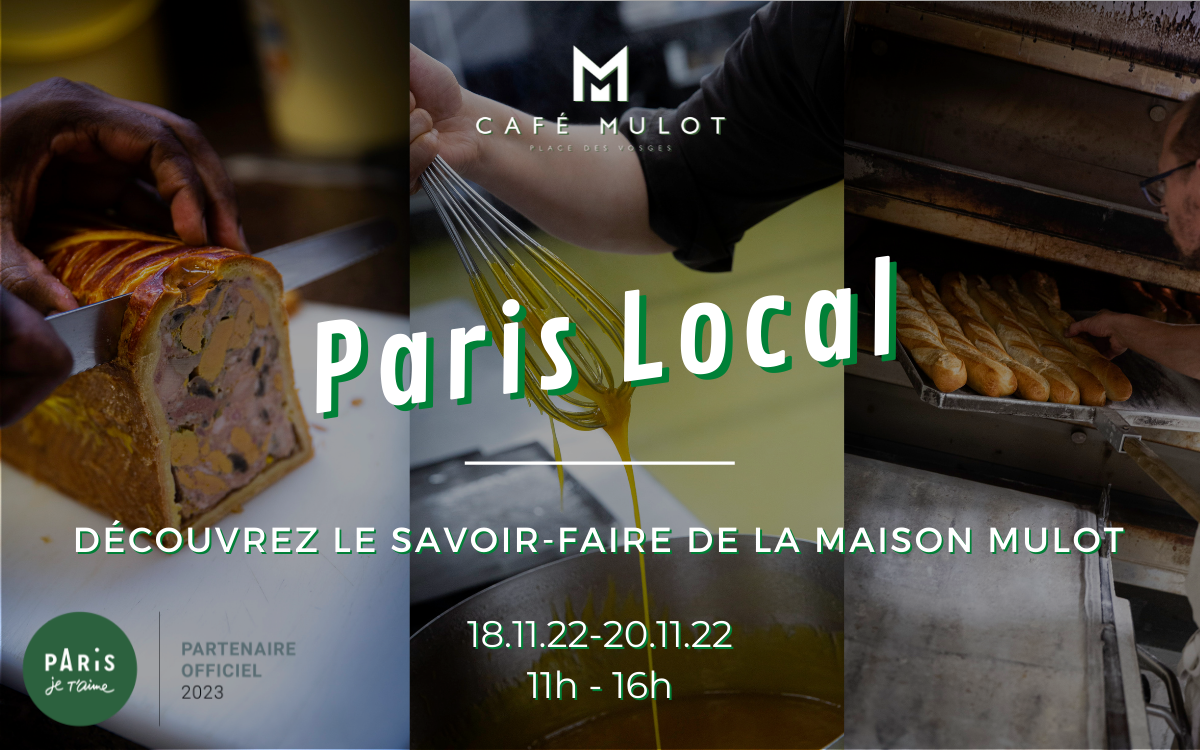 Paris Local, Café Mulot, Novembre 2022, Office de Tourisme, Paris Je T'aime, gourmand, savoir faire, artisanat