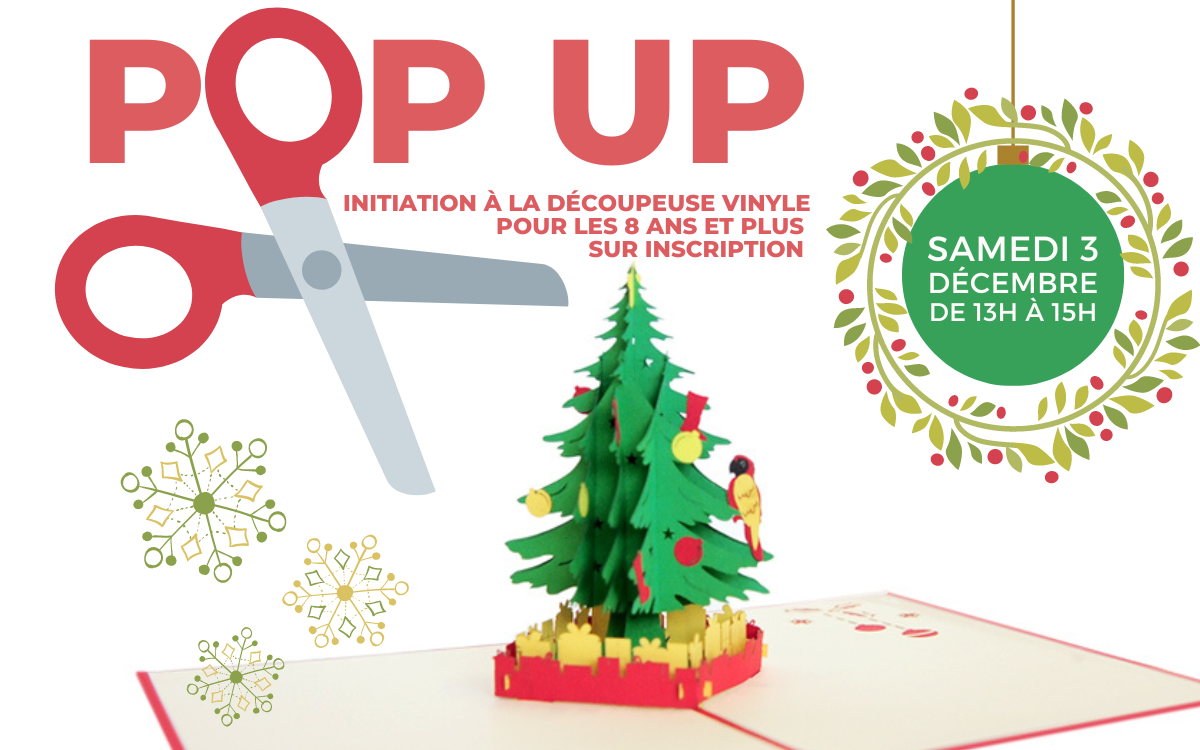 Image titrée pop-up, représentant un sapin en papier en trois dimensions posé sur un livre ouvert accompagné de flocons de neige et d'une boule de sapin de Noël sur laquelle est marquée la date du samedi 3 décembre de 14h30 à 17h30