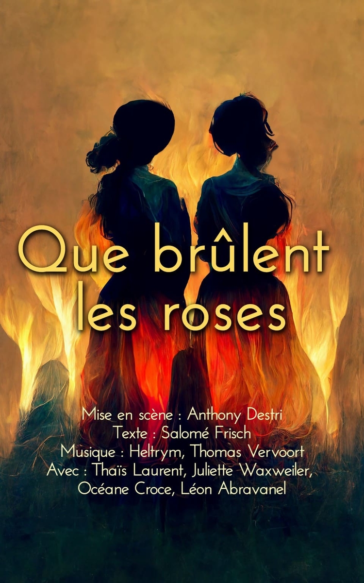 Spectacle Que brûlent les roses Espace Beaujon