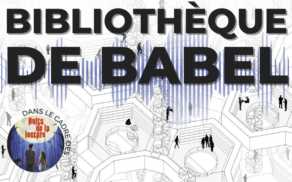 La bibliothèque de Babel. Fond architecture labyrinthe avec de spersonnages et logo des Nuits de la lecture