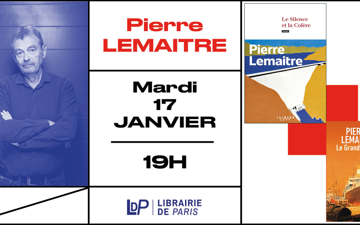 Invitation à la rencontre avec Pierre Lemaitre à la Librairie de Paris, le mardi 17 janvier 2023 à 19 heures
