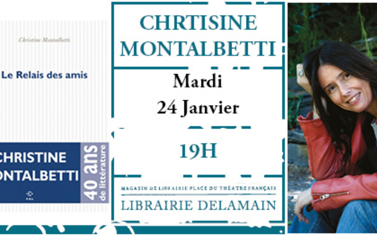 Rencontre littérature avec Christine Montalbetti Ldelamain