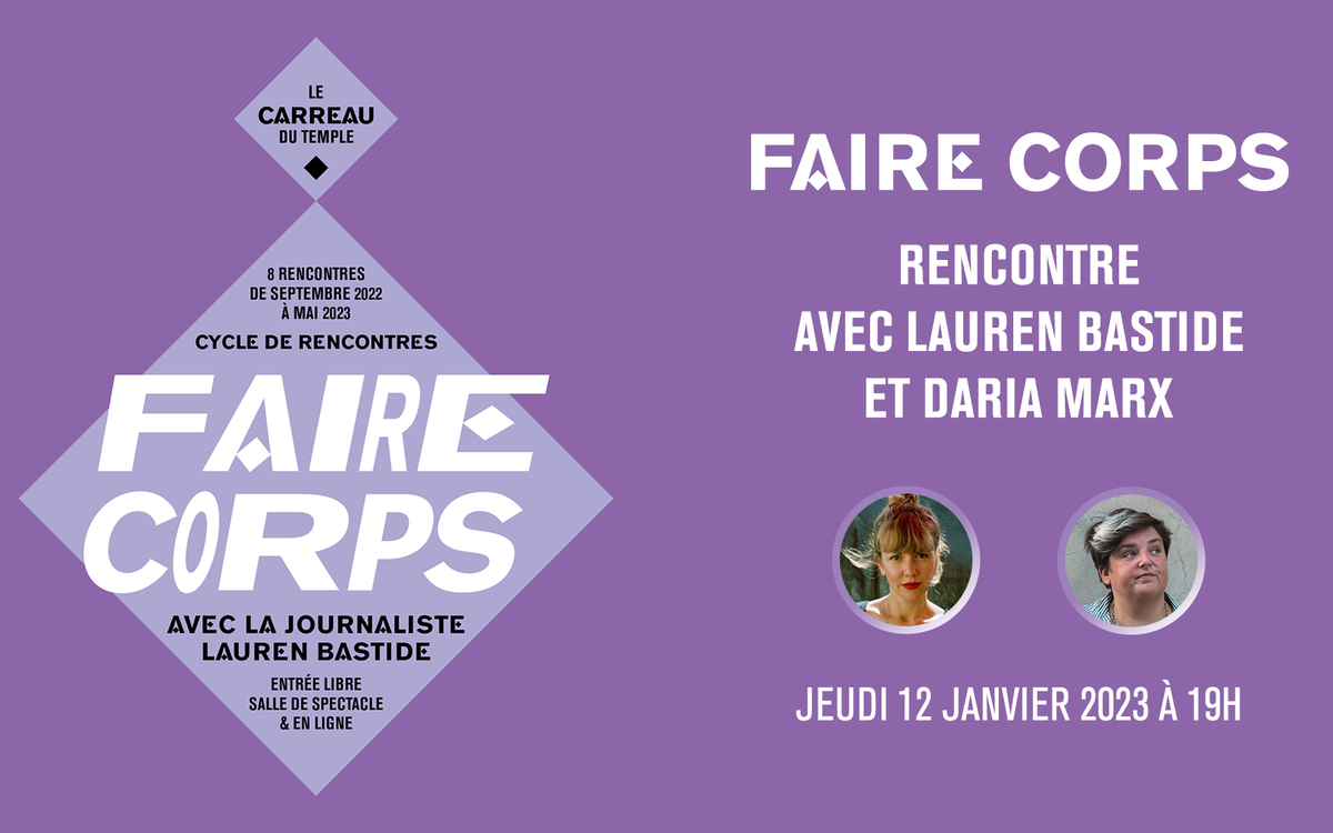 Faire corps #4 avec Lauren Bastide et Daria Marx