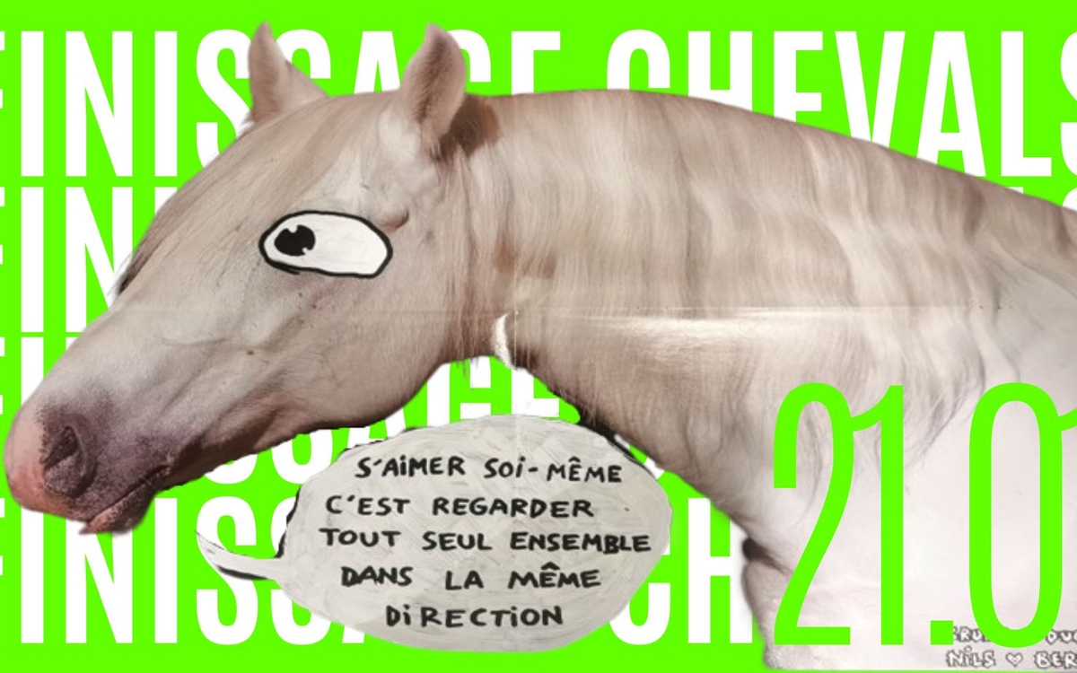 Finissage CHEVALS Samedi 21 janvier 19h/22h