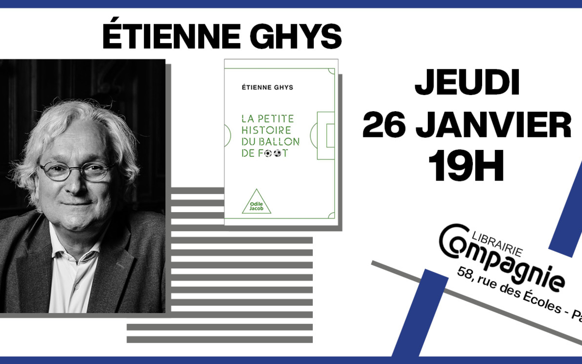  Sciences : Étienne Ghys,  Le 26 janvier 2023 à 19h00,  Librairie Compagnie