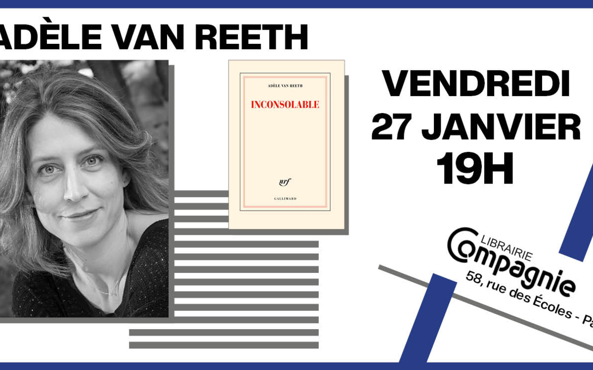 Philosophie : Adèle Van Reeth, Le 27 janvier 2023 à 19h00, Librairie Compagnie