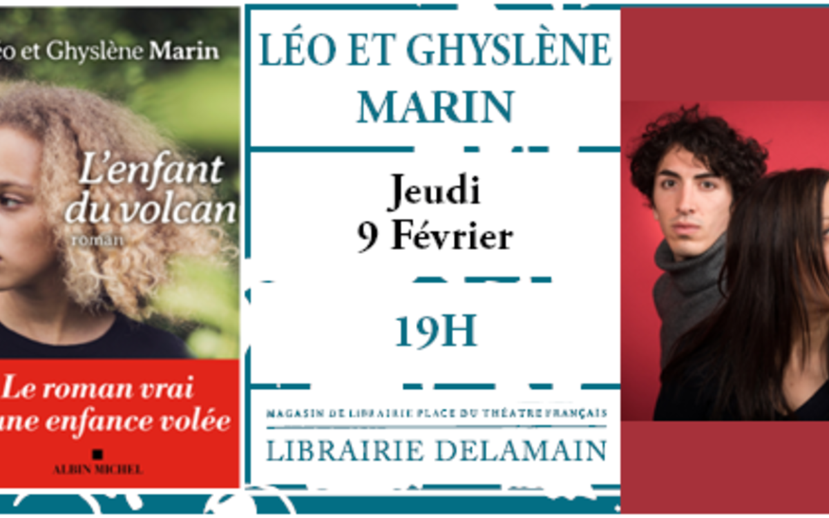 Invitation à la rencontre avec Léo et Ghyslène Marin à la Librairie Delamain, le jeudi 9 février 2023 à 19 heures