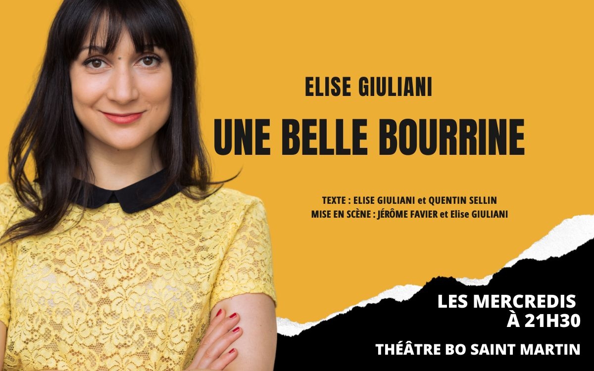Elise Giuliani dans UNE BELLE BOURRINE, tous les mercredis à 21h30 au Théâtre Bo Saint Martin